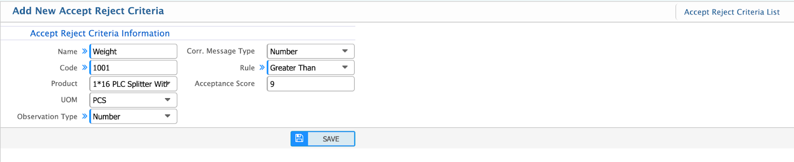 Add New Accept Reject Criteria